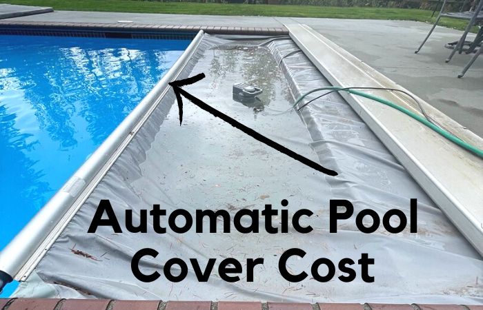 Automatic Pool Cover Cost